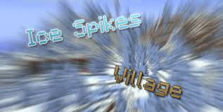 [Seed] Village + Ice Spikes